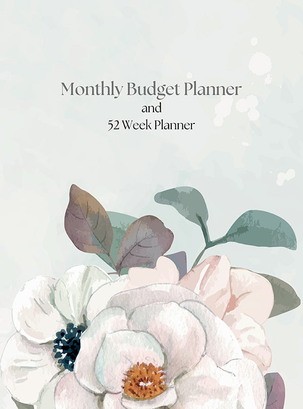 Monthly Budget Planner and 52 Week Planner